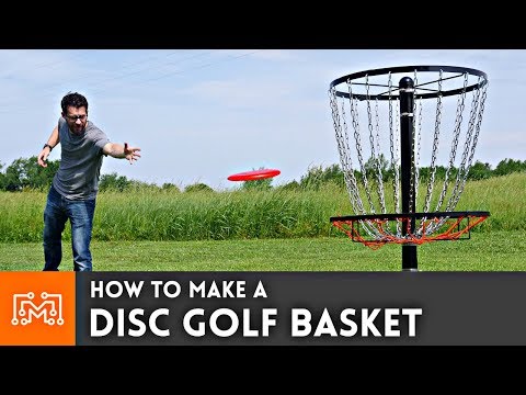 How to Make a Disc Golf Basket | I Like To Make Stuff